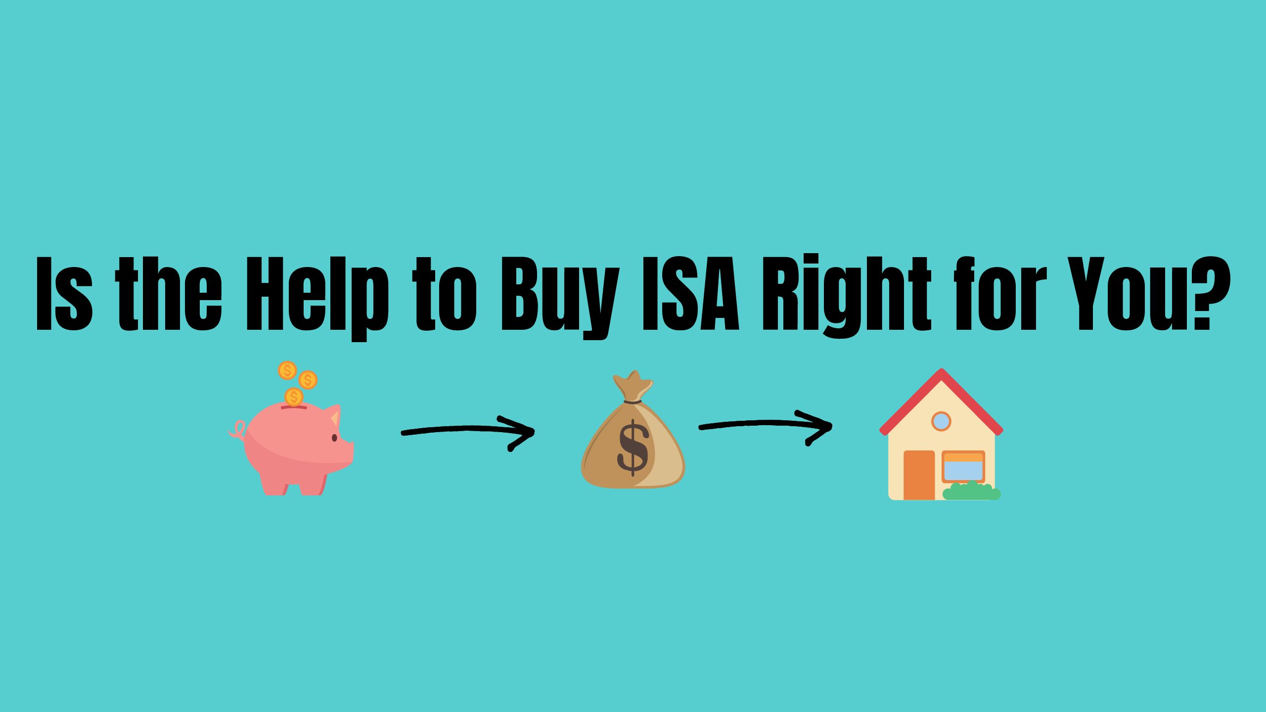 Is the help to buy ISA right for first time buyers?