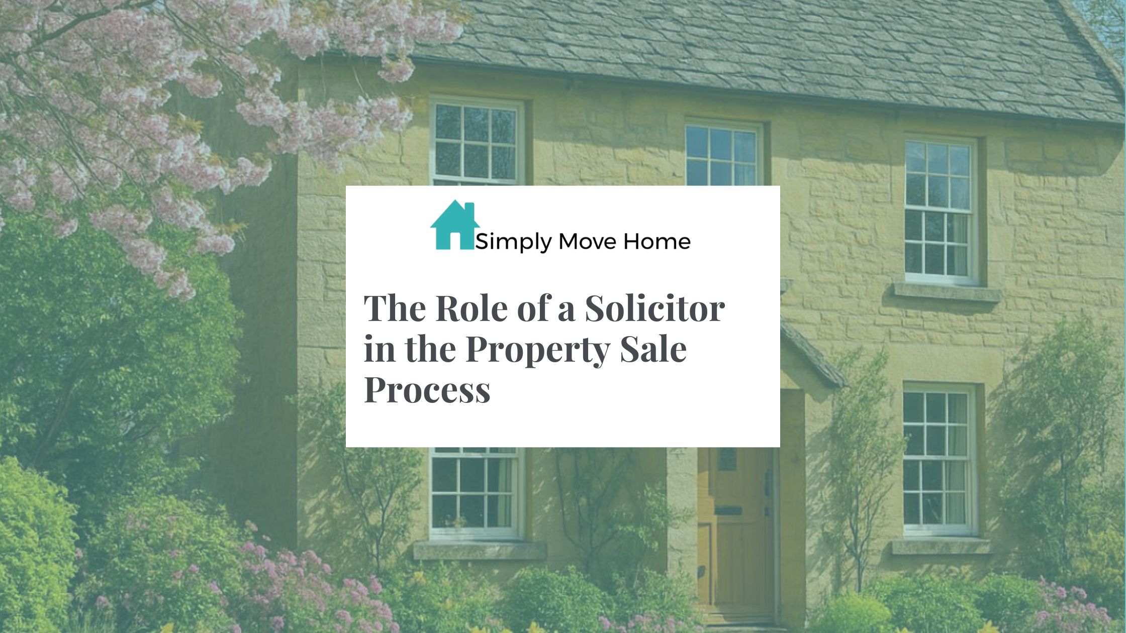 The Role of a Solicitor in the Property Sale Process