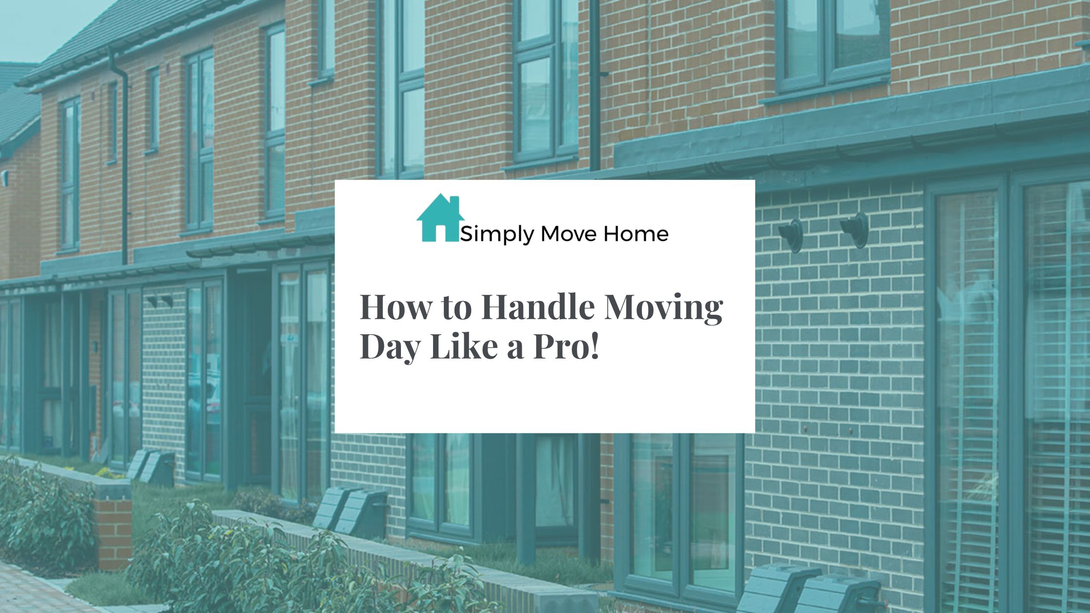 How to Handle Moving Day Like a Pro